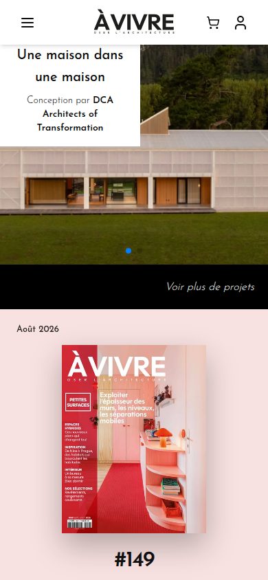 À Vivre Magazine : plateforme éditoriale architecture et design
